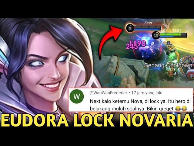 EUDORA MODE LOCK NOVARIA MAGE YANG SUKA MAIN DIBELAKANG SAMPE GAK BISA MAIN! MOBILE LEGENDS