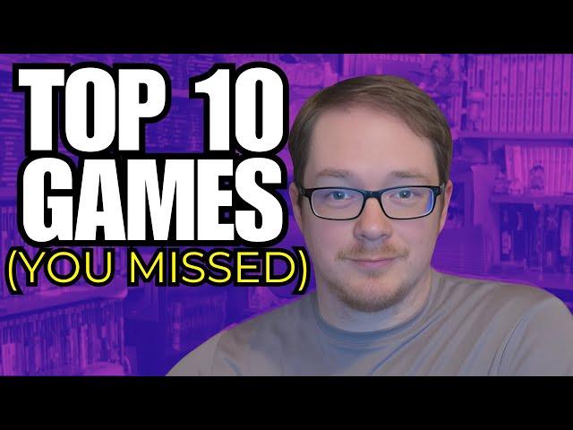 My Top 10 Games of 2024 You Didn't Play