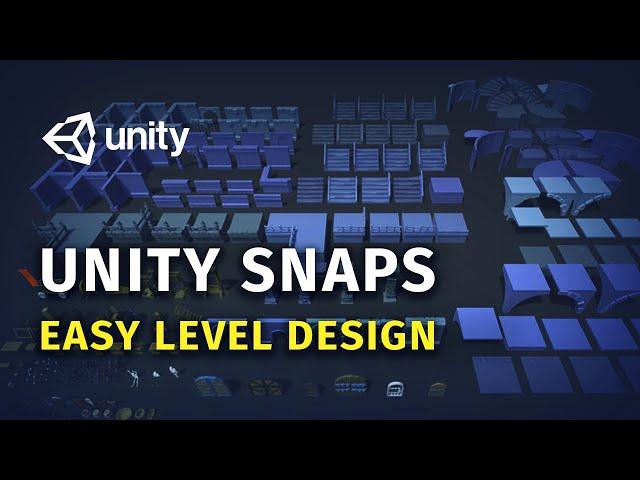 Unity Snaps — Level Design Made EASY