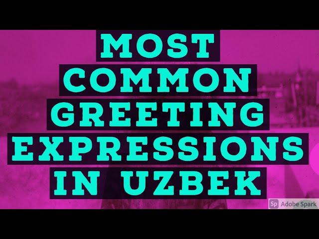 #learnuzbekWithMJ  30 Basic greeting expressions in Uzbek language that you must know!!!