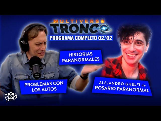 Historias Paranormales en Multiverso Tronco con @Rosarioparanormal - 02/02