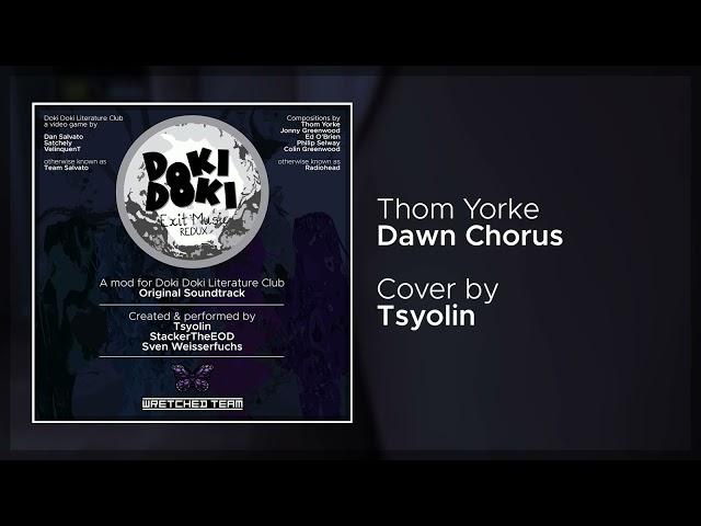 Exit Music Redux OST: Tsyolin - Dawn Chorus (Thom Yorke Cover)