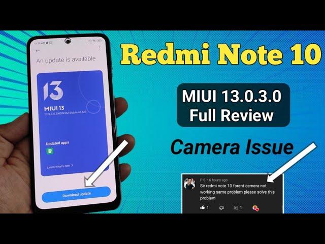 Redmi note 10 MIUI 13.0.3.0 front camera problem | full review MIUI 13.0.3.0