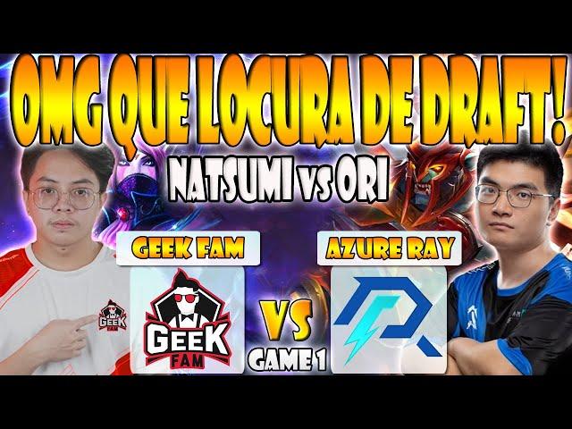 AZURE RAY VS GEEK FAM BO3[GAME 1]ELIMINACION-FAITH_BIAN, FY, ORI VS NATSUMI-GAMER OF THE FUTURE 2024