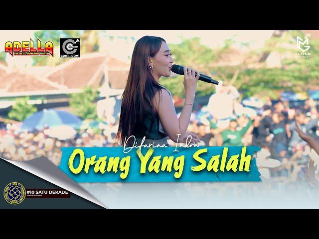 DIFARINA INDRA - ORANG YANG SALAH (LIVE ADELLA X CUMI CUMI AUDIO) 1 DEKADE PEMUDA CURAHJATI BERSATU