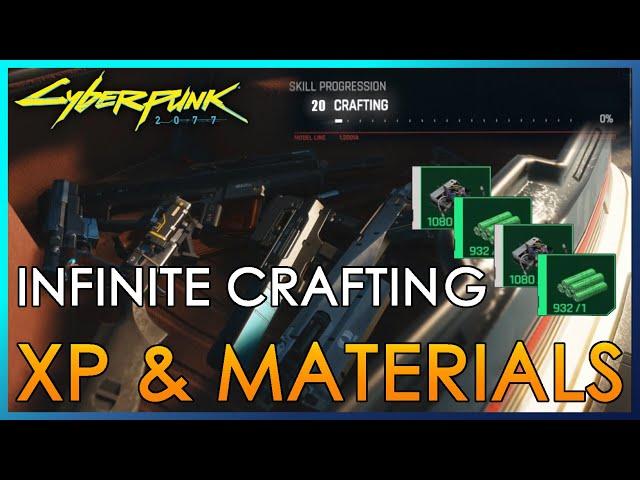 Infinite Crafting Materials and XP | Cyberpunk 2077