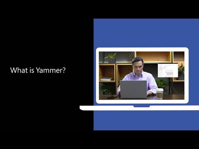 Microsoft Yammer - What is Yammer?