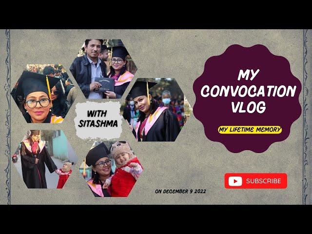 MY CONVOCATION || 48CONVOCATION || TRIBHUVAN UNIVERSITY || CONVOCATION MEMORY2079 ||