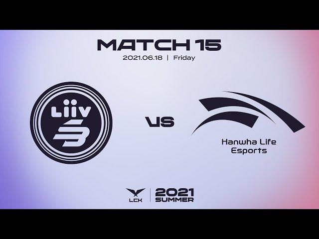 LSB vs HLE | 2021 LCK Summer Highlights Match 15