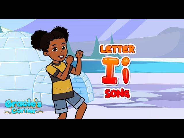 Letter I Song | Letter Recognition and Phonics with Gracie’s Corner | Kids Songs + Nursery Rhymes