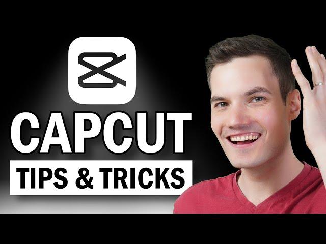  BEST CapCut Video Editing Tips and Tricks