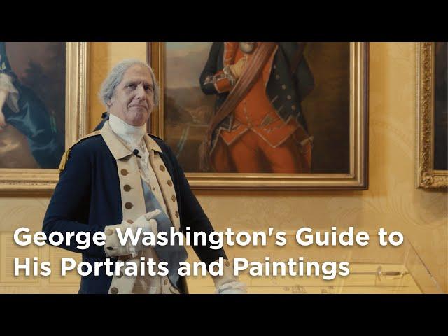 George Washington's Guide to His Portraits and Paintings