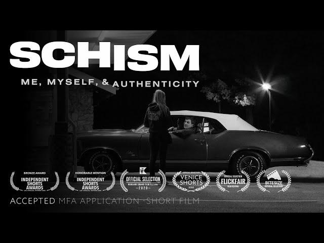 SCHISM - Short Film - (USC & NYU Graduate School Application - ACCEPTED)