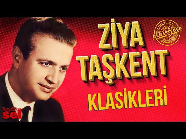 Ziya Taşkent Klasikleri - Full Album