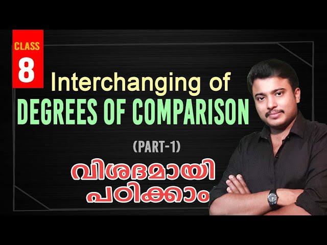 DEGREES OF COMPARISON | Part-2 l Interchange of Degreesl English Grammar by Jafar Sadik