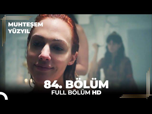 Muhteşem Yüzyıl 84.Bölüm (HD)