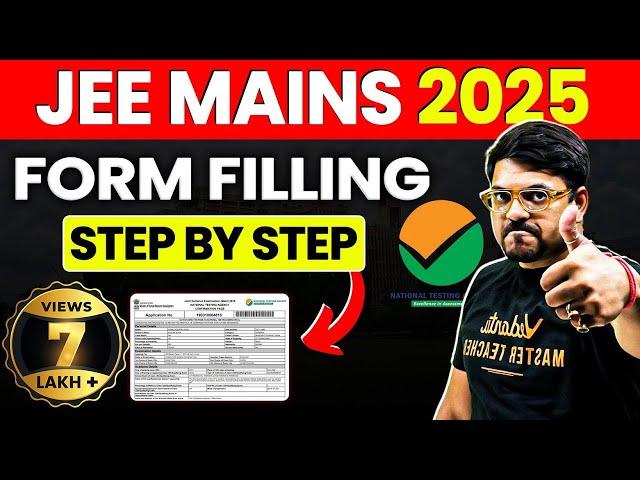 How To Fill JEE Mains Application Form 2025| JEE Mains Registration | Step By Step Guide