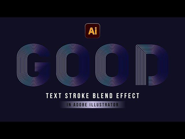 Create Text Stroke Blend in Adobe Illustrator | Typography Design | Line Text Effect