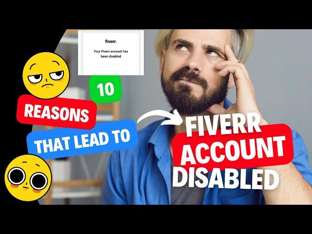 Can Fiverr Account Disabled Without Warning | 10 Reasons For Disabled Fiverr Account