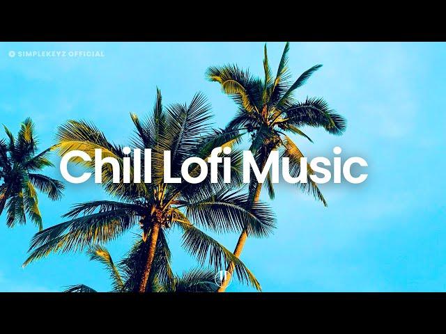 Summer Vibes  Chill Music To Relax, Study, Work To (Lofi Mix)