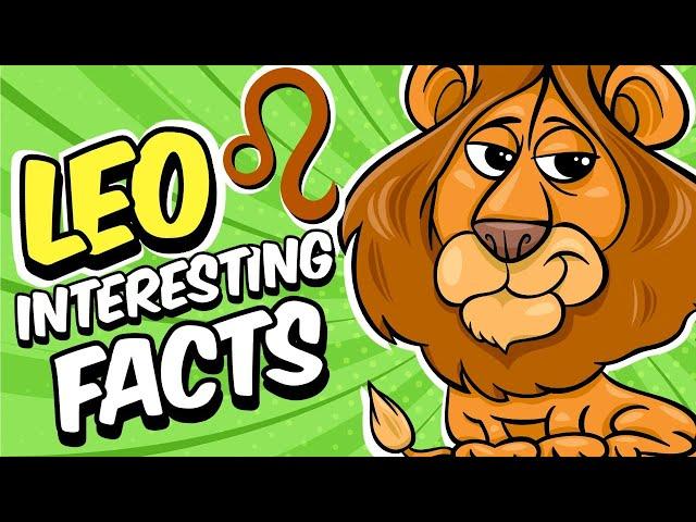 Interesting Facts About LEO Zodiac Sign