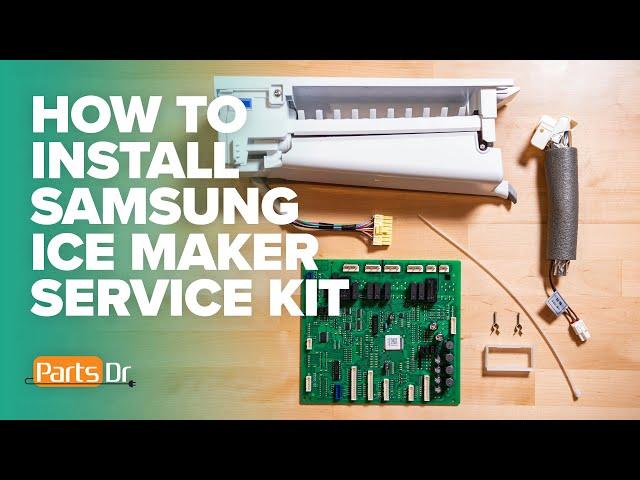 Everything you need to know about Samsung ice maker service kits