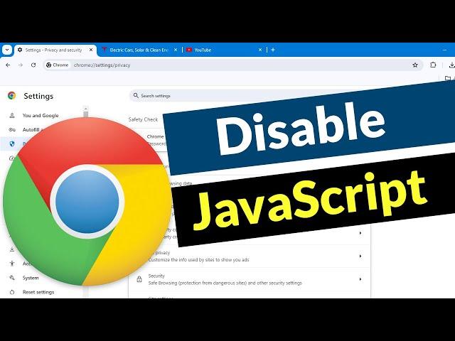 How to Disable JavaScript in Google Chrome?