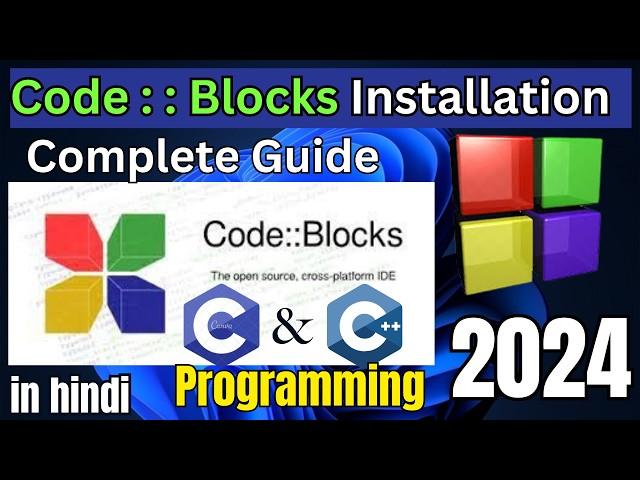 How to install CodeBlocks IDE on Windows 10/11 [2024 Update] MinGW GCC Compiler | C & C++ Program