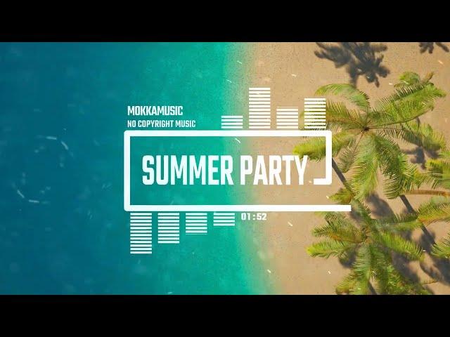Summer Electronic Dance Party (No Copyright Music) by MokkaMusic / Summer Sparks