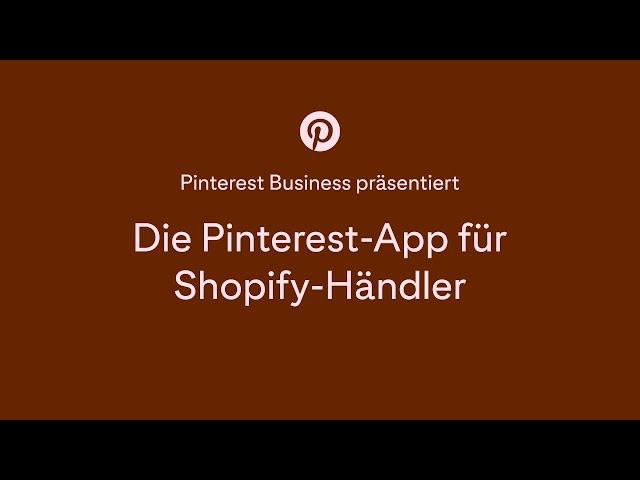 [DE] Die Pinterest-App für Shopify-Händler