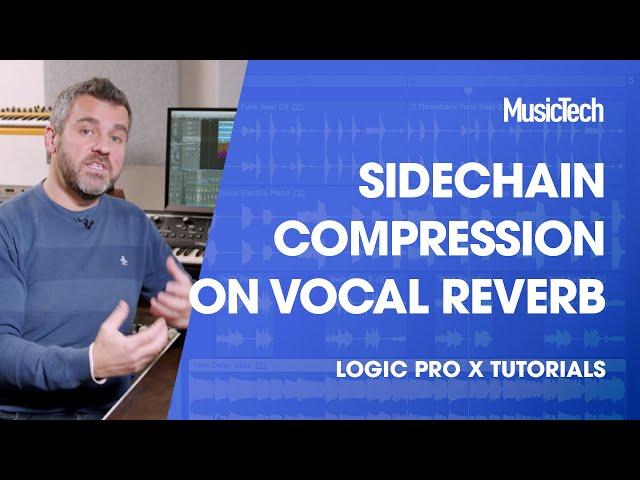 Logic Tips: Sidechain Compression on Vocal Reverb