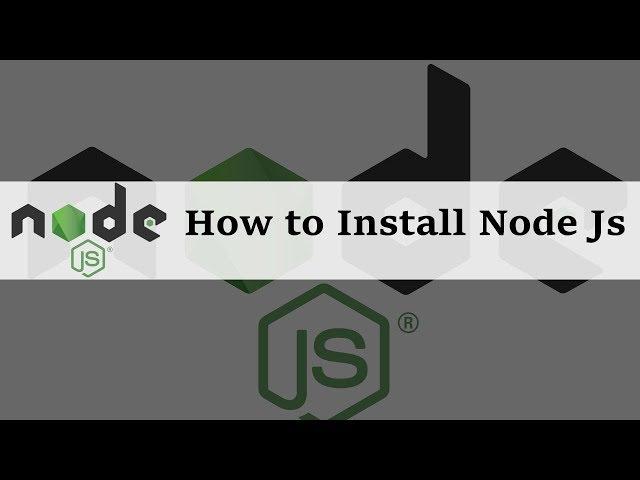 How to Install Node JS in Windows 10