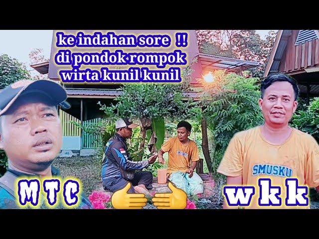 ALHAMDULILLAH !! KE INDAHAN SORE DI PONDOK ROMPOK WIRTA KUNIL KUNIL @mang tomo channel