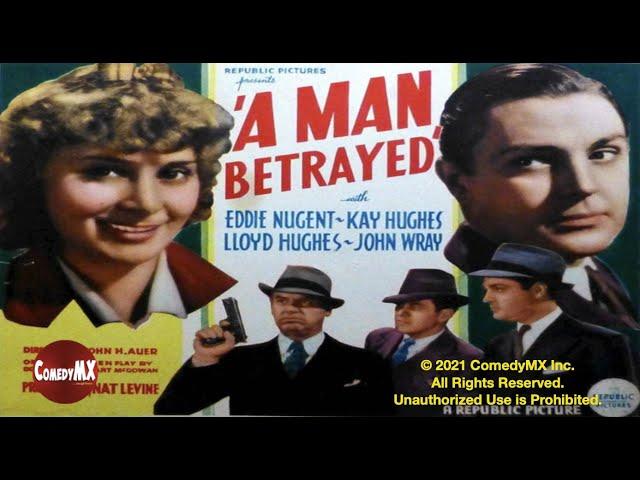 Man Betrayed (1936) | Full Movie | Edward J. Nugent | Kay Hughes