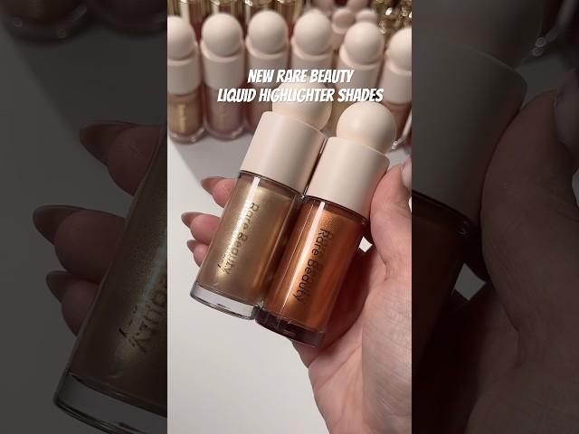 New Rare Beauty liquid highlighter shades #shorts