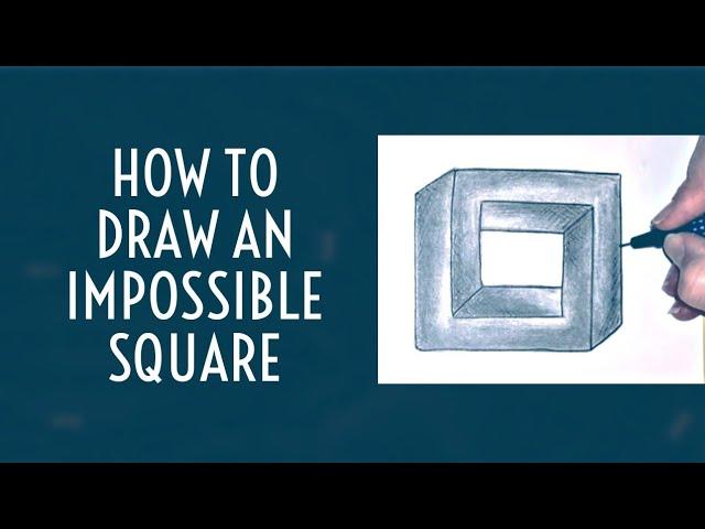 How to draw an Impossible Square | Tutorial | Easy for beginners