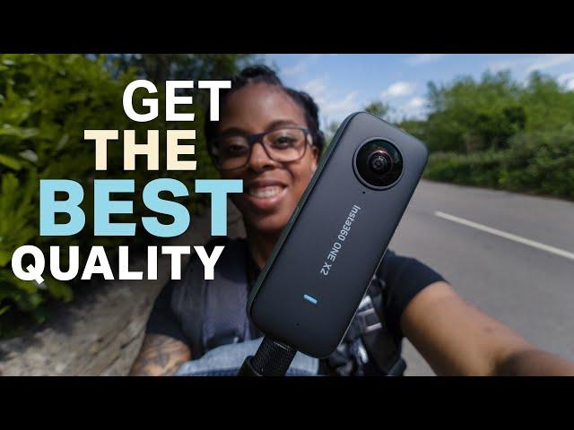 Insta360 ONE X2, How I Get The Best Video Quality