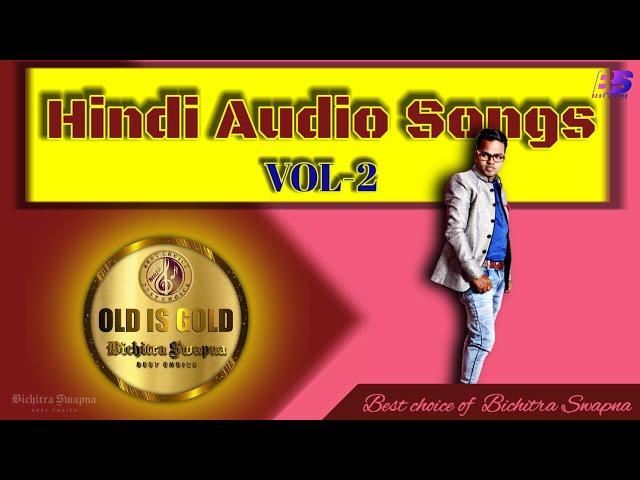 Hindi Old Is Gold Audio Songs/Vol-2/Bichitra Swapna