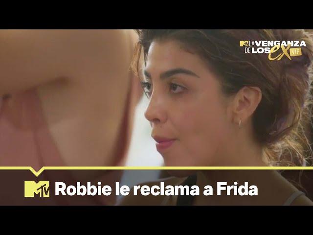 Robbie le reclama a Frida por la expulsion de Daphne | MTV La Venganza de los Ex  VIP