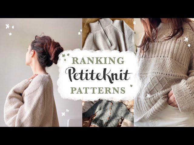 Ranking every PetiteKnit pattern I've ever knit | Woozy by Céline