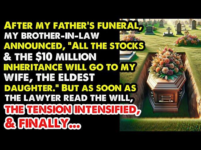 **"Drama at father's funeral: After the funeral $10 Million Inheritance Sparks Family Dramas!"