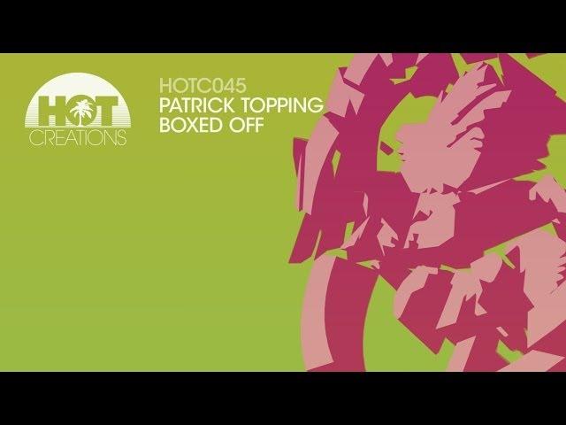 'Boxed Off - Patrick Topping