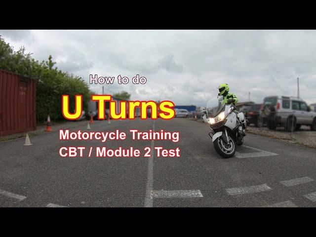 How To Do U Turns -  CBT - Module 1