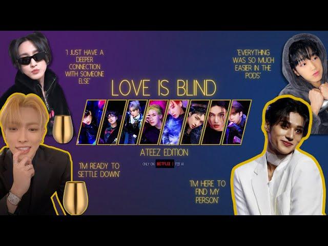 love is blind (ateez edition) | ateez's awkward "blind dates"