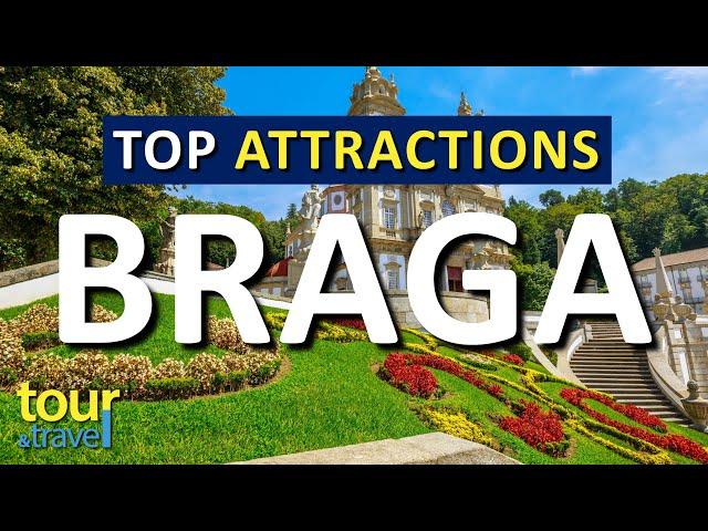 Amazing Things to Do in Braga & Top Braga Attractions