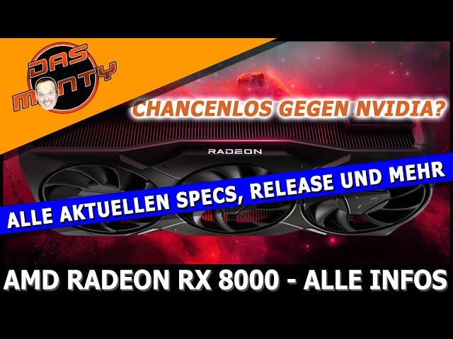 AMD Radeon RX 8000/RDNA4 - ALLE AKTUELLEN INFOS zur RTX 5000 Konkurrenz | Chancenlos gegen Nvidia?