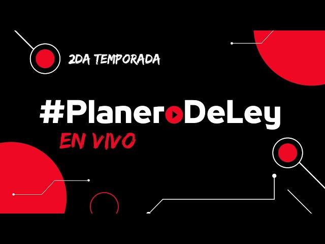 #PlaneroDeLey EN VIVO N°79