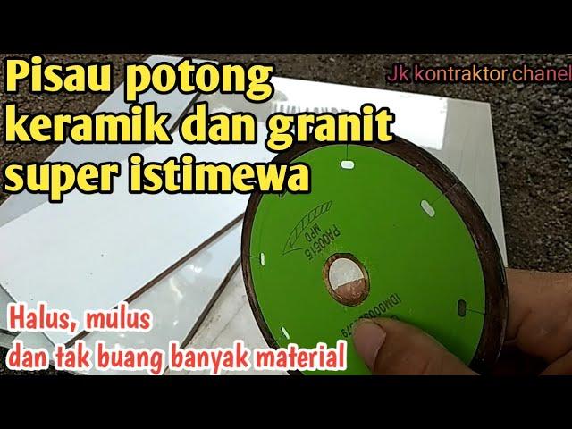 MENCOBA PISAU POTONG KERAMIK DAN GRANIT YANG SUPER ISTIMEWA