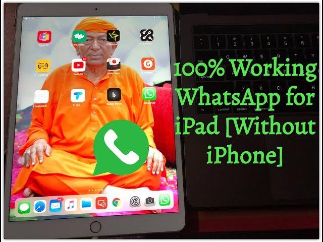 Install WhatsApp on iPad WITHOUT iPhone Official for iOS 11 and Higher [100% Working]