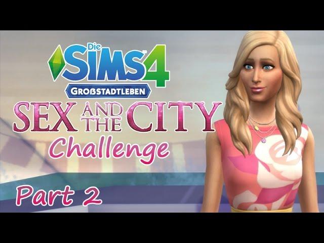 Die Sims4 - Sex and the City Challenge - #2 - Katastrophe am Morgen (HD/Lets Play)